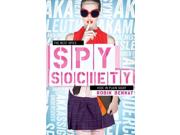 Spy Society: An Aka Novel